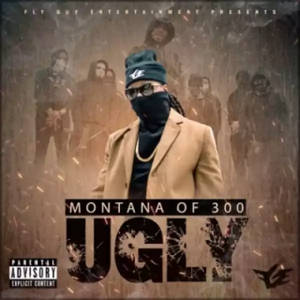 Instrumental: Montana of 300 - Ugly  (Produced By Dray Royal)